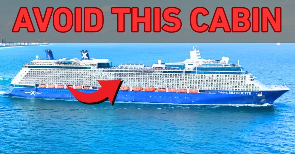 Celebrity Silhouette Cabins to Avoid: 17 Crucial Mistakes First-Timers Make