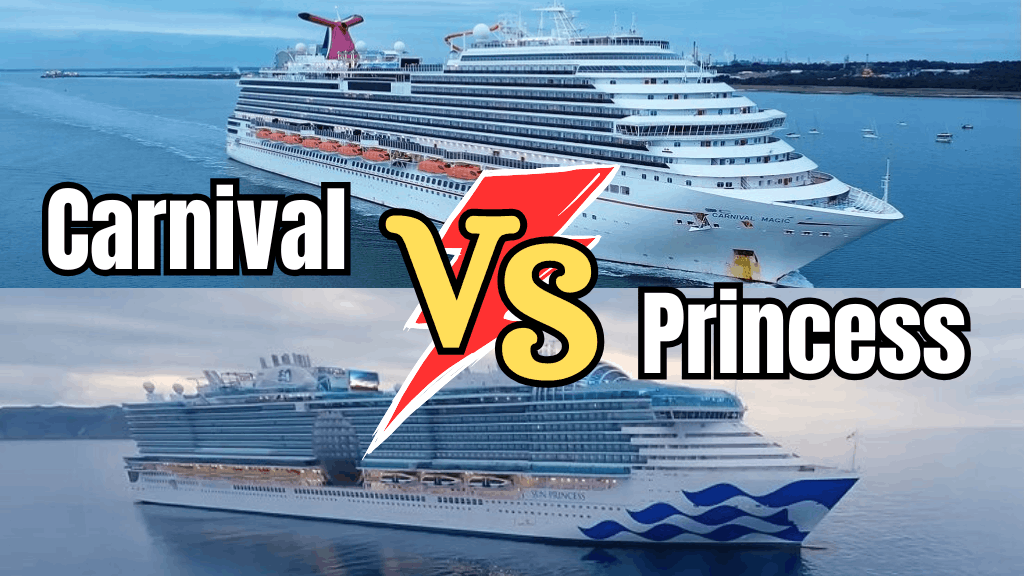 Carnival vs Princess Cruises: Which Cruise Line Best Fits Your Vibe & Budget in 2026?