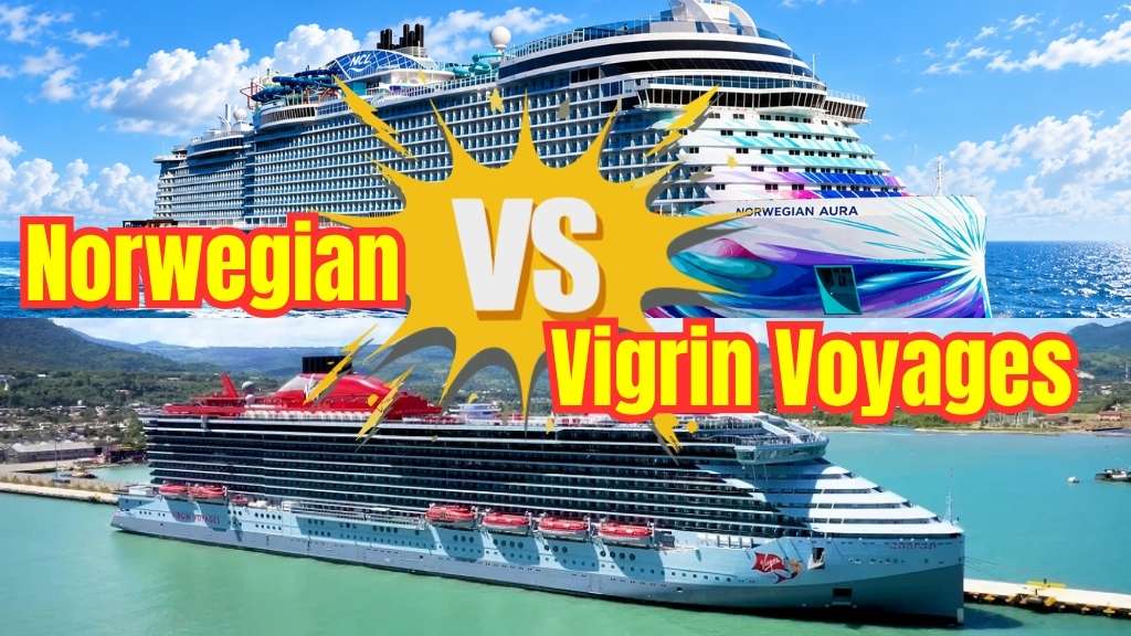 Norwegian vs Virgin Voyages: Compare 10 Freestyle Cruising vs Adults-Only Luxury Differences