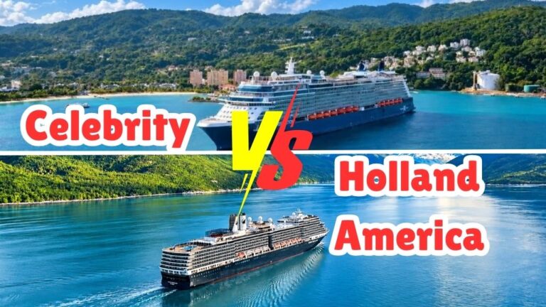 Celebrity vs Holland America