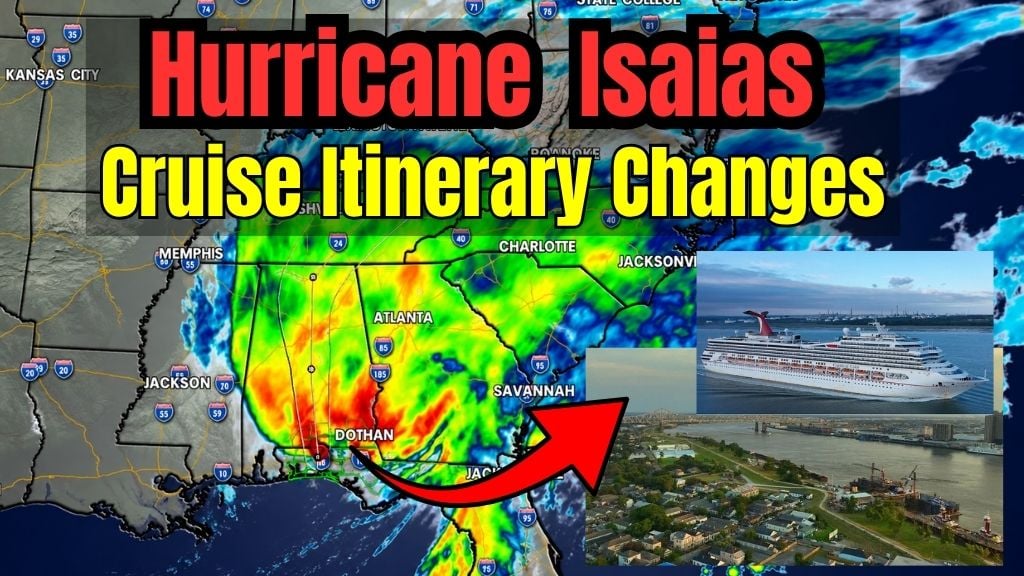 Hurricane Isaias Cruise Itinerary Changes: Urgent Updates